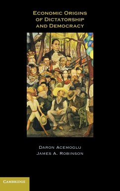 Economic Origins of Dictatorship and Democracy - Acemoglu, Daron; Robinson, James A.