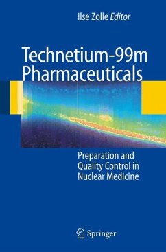 Technetium-99m Pharmaceuticals - Zolle, Ilse (ed.)