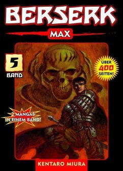 Berserk Max Bd.5 - Miura, Kentaro