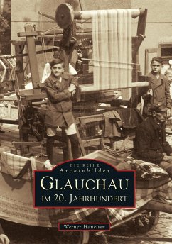 Glauchau im 20. Jahrhundert - Haueisen, Werner