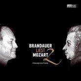 Brandauer liest Mozart II / Erinnerungen eines Freundes, 2 Audio-CDs