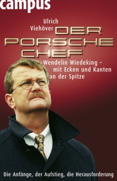 Der Porsche-Chef - Viehöver, Ulrich