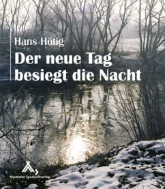 Der neue Tag besiegt die Nacht - Höting, Hans