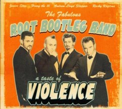 A Taste Of Violence - Root Bootleg Band,The