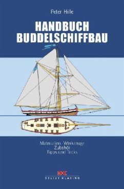 Handbuch Buddelschiffbau - Hille, Peter