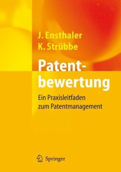 Patentbewertung - Ensthaler, Jürgen;Strübbe, Kai