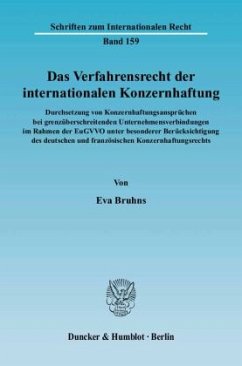 Das Verfahrensrecht der internationalen Konzernhaftung. - Bruhns, Eva