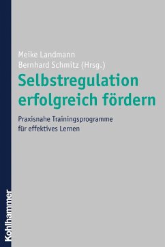 Selbstregulation erfolgreich fördern - Landmann, Meike / Schmitz, Bernhard (Hgg.)