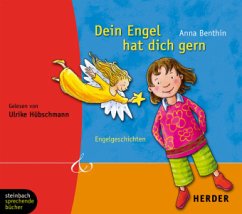 Dein Engel hat dich gern - Benthin, Anna