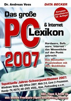 Das große PC- und Internet Lexikon 2007 - Das große PC & Internet Lexikon 2007 Voss, Andreas