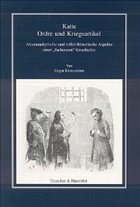 Katte. Ordre und Kriegsartikel - Kloosterhuis, Jürgen