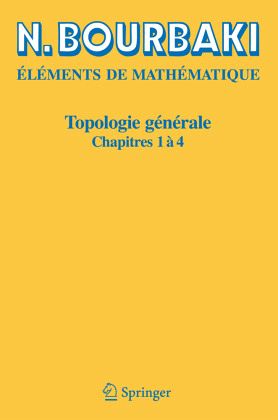 Topologie générale / Eléments de Mathématique Chapitres.1-4