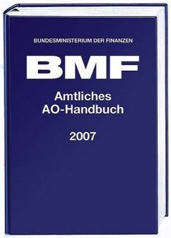 Amtliches AO-Handbuch 2007 - Bundesministerium der Finanzen (Hrsg.)