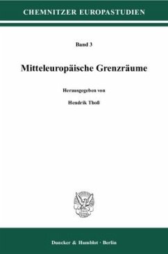 Mitteleuropäische Grenzräume - Thoß, Hendrik (Hrsg.)