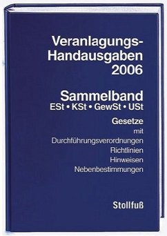 Veranlagungs-Handausgaben 2006 Sammelband - Brimmer, Bernd / Dorn, Eckhard / Huhn, Birgit / Karthaus, Volker / Langer, Michael / Pauka, Dietmar / Rosenbaum, Gerlinde / Vellen, Michael