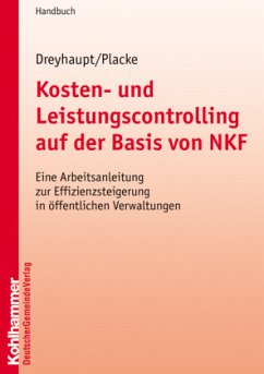 Kosten- und Leistungscontrolling auf der Basis von NKF - Dreyhaupt, Klaus-F.;Placke, Frank