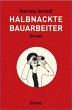 Halbnackte Bauarbeiter - Bild 1