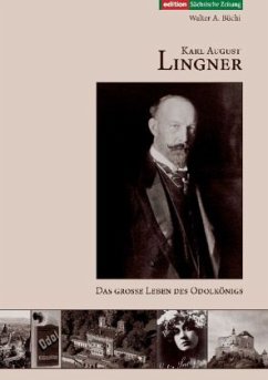 Karl August Lingner - Büchi, Walter A.
