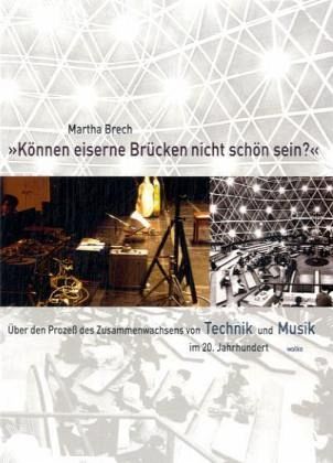 »Können eiserne Brücken nicht schön sein?« »Können eiserne Brücken nicht schön sein?«