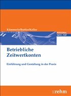 Betriebliche Zeitwertkonten - Kümmerle, Katrin / Buttler, Andreas / Keller, Markus