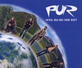 Weil du bei mir bist