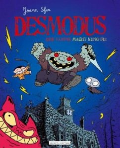 Desmodus - Der Vampir macht Kung-Fu! - Sfar, Joann