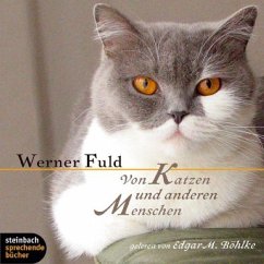 Von Katzen und anderen Menschen - Fuld, Werner