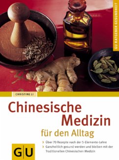 Chinesische Medizin für den Alltag - Li, Christine