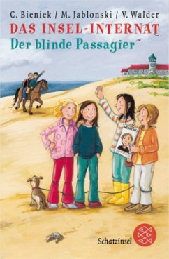 Das Insel-Internat, Der blinde Passagier - Bieniek, Christian; Jablonski, Marlene; Walder, Vanessa