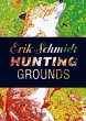 Erik Schmidt, Hunting Grounds - Bild 1