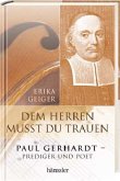 Dem Herren musst du trauen