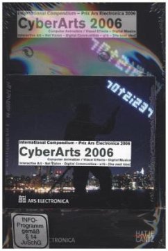 CyberArts 2006, m. DVD-ROM u. CD-ROM - Leopoldseder, Hannes / Schöpf, Christine / Stocker, Gerfried (Hgg.)
