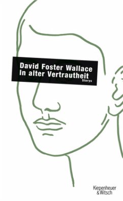 In Alter Vertrautheit - Wallace, David Foster