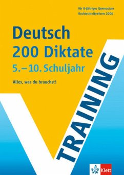 Training Intensiv Deutsch 200 Diktate 5.-10. Schuljahr - Axmann, Christine