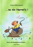 . . . no nix Narret's !