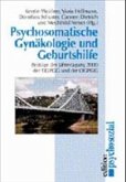 Psychosomatische Gynäkologie und Geburtshilfe Psychosomatische Gynäkologie und Geburtshilfe