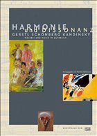 Harmonie und Dissonanz. Gerstl Schönberg Kandinsky - Matthias Haldemann, Kunsthaus Zug (Hrsg.)
