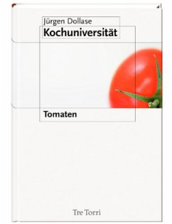 Tomaten / Kochuniversität Bd.1 - Dollase, Jürgen