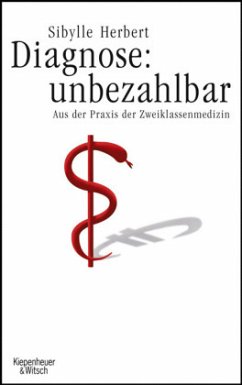 Diagnose: unbezahlbar - Herbert, Sibylle