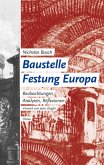 Baustelle Festung Europa