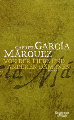 Von der Liebe und anderen Dämonen - García Márquez, Gabriel