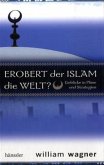 Erobert der Islam die Welt?