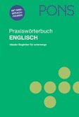 PONS Praxiswörterbuch Englisch Idealer Begleiter für unterwegs