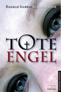 Tote Engel - Schmidbauer, Dagmar Isabell