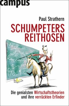 Schumpeters Reithosen - Strathern, Paul