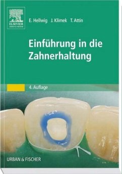 Einführung in die Zahnerhaltung - Hellwig, Elmar / Klimek, Joachim / Attin, Thomas