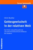 Gottesgewissheit in der relativen Welt