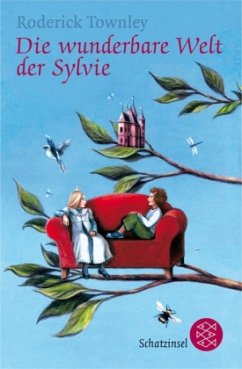 Die wunderbare Welt der Sylvie - Townley, Roderick