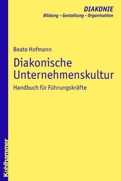 Diakonische Unternehmenskultur - Hofmann, Beate