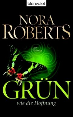 Grün wie die Hoffnung / Ring Trilogie Bd.1 - Roberts, Nora